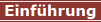 Einführung
